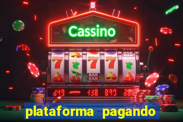 plataforma pagando muito fortune tiger